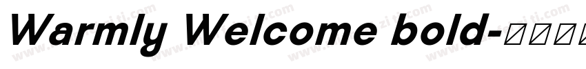 Warmly Welcome bold字体转换